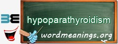 WordMeaning blackboard for hypoparathyroidism